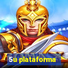 5u plataforma